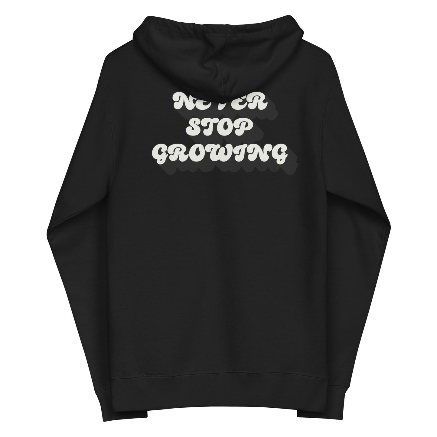 Never Stop Growing Unisex fleece zip up hoodie