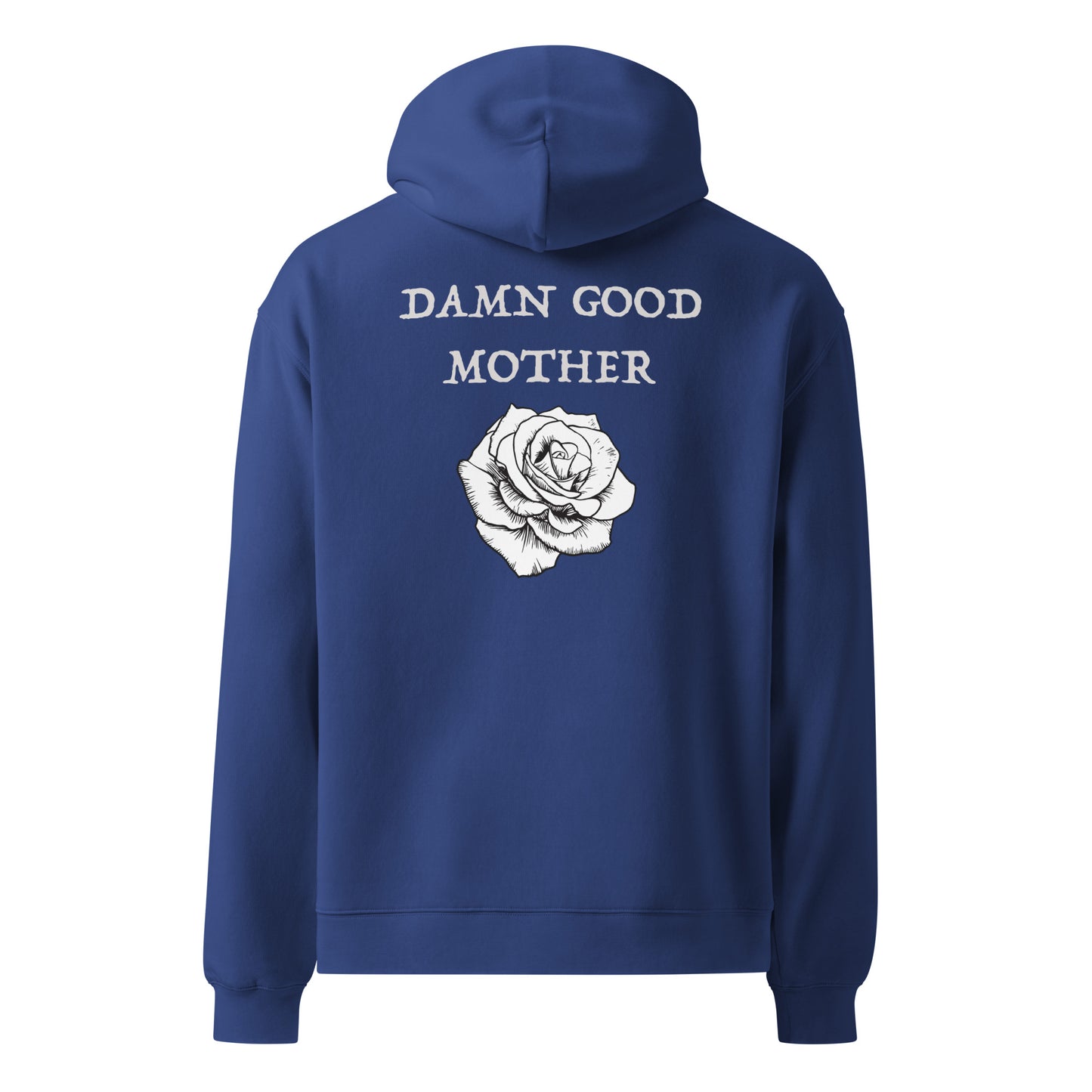 Oversized Damn Good Mom hoodie