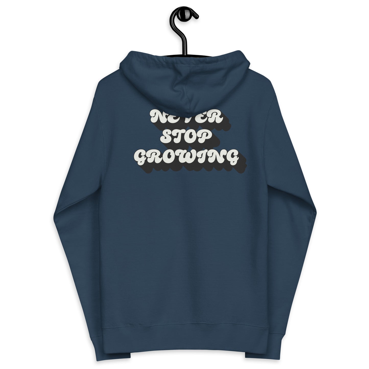 Never Stop Growing Unisex fleece zip up hoodie