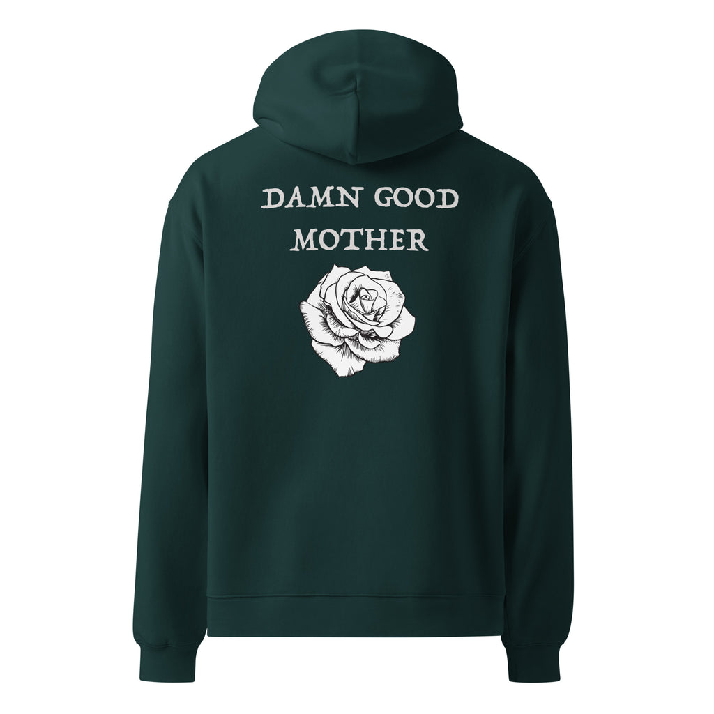 Oversized Damn Good Mom hoodie