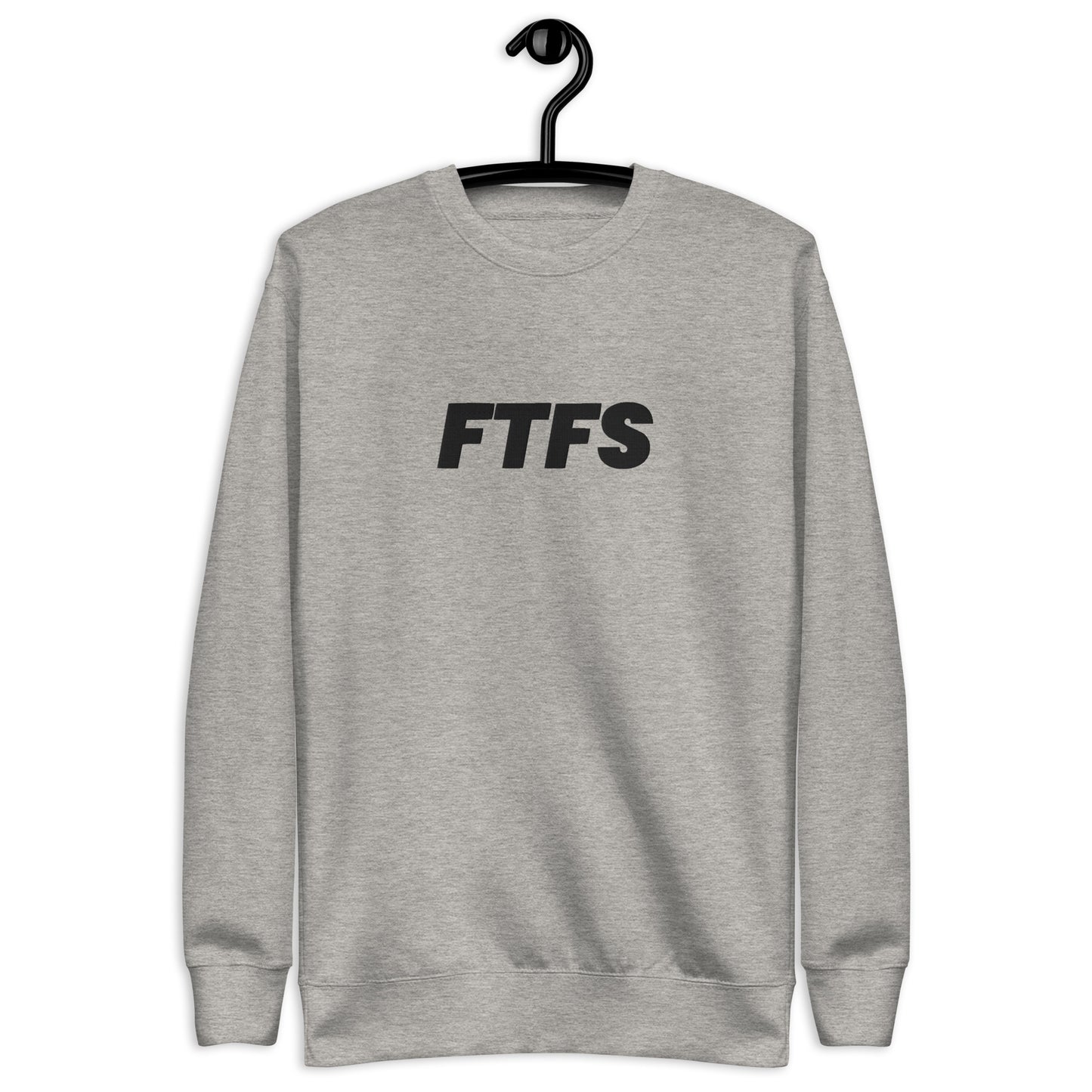 Unisex FTFS Premium Sweatshirt