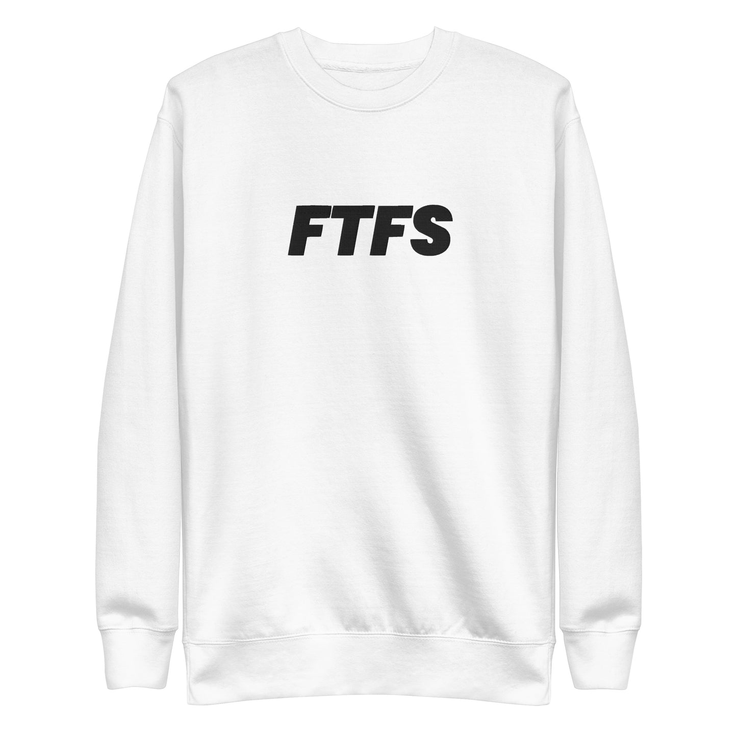 Unisex FTFS Premium Sweatshirt