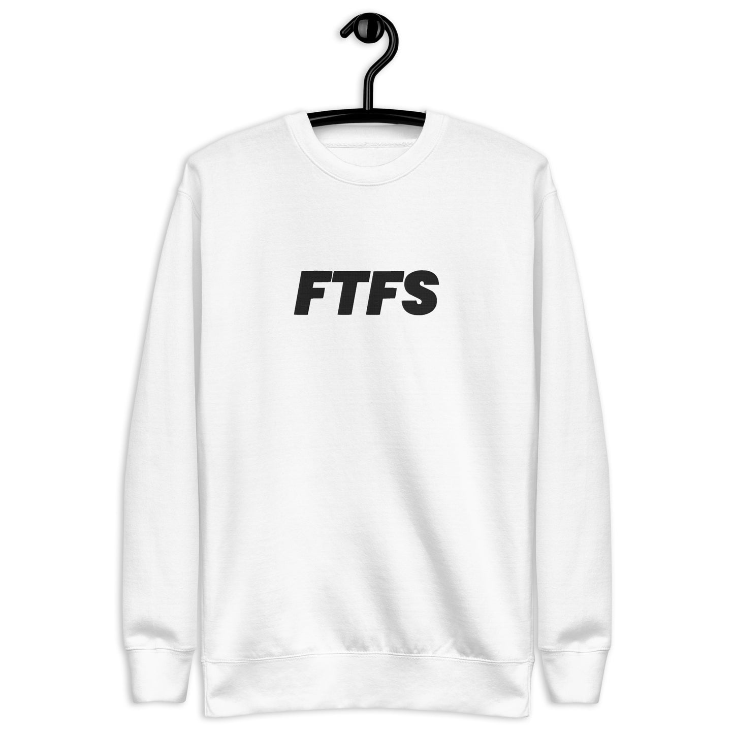 Unisex FTFS Premium Sweatshirt